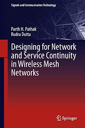 Designing for Network and Service Continuity in Wireless Mesh Networks 2013th Edition book cover