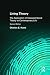 Living Theory: The Application of Classical Social Theory to Contemporary Life
