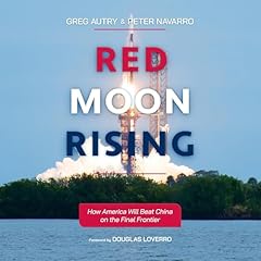 Red Moon Rising Audiolibro Por Greg Autry, Peter Navarro arte de portada