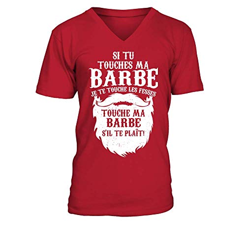 TEEZILY T-Shirt Homme Si tu Touches ma Barbe Je Te Touche Les Fesses Touche ma Barbe s'il Te plaît ! - Rouge - M
