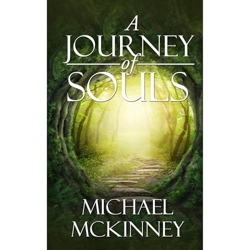A Journey of Souls by Michael Mckinney episode artwork