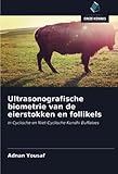 Ultrasonografische biometrie van de eierstokken en follikels: in Cyclische en Niet-Cyclische Kundhi Buffaloes