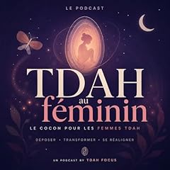 Image de couverture de TDAH au f&eacute;minin &ndash; Le Cocon