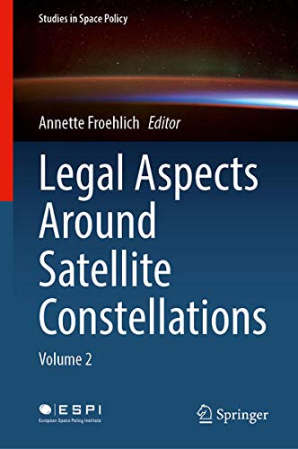 Buy Legal Aspects Around Satellite Constellations — BookShops.in