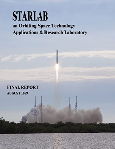 STARLAB: An Orbiting Space Technology Applications & Research Laboratory