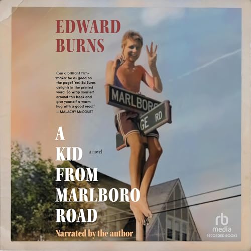 A Kid from Marlboro Road by Edward Burns episode artwork