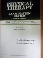 Physical therapy examination review: 1120 multiple choice questions and referenced explanatory answers 0874881420 Book Cover