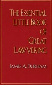 Paperback The Essential Little Book of Great Lawyering Book