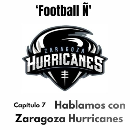 Football &Ntilde; - Zaragoza Hurricanes
