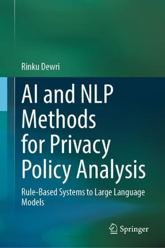 AI and NLP Methods for Privacy Policy Analysis: Rule-Based Systems to Large Language Models