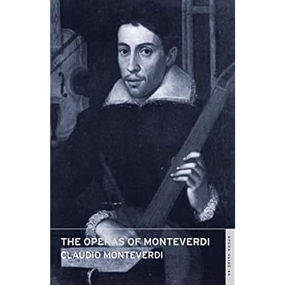 The Operas of Monteverdi: