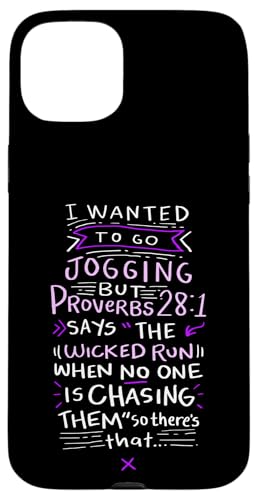 Funny Saying - I Wanted To Go Jogging But Proverbs 28:1 �X�}�z�P�[�X iPhone 15 Plus �p
