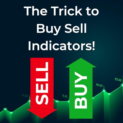 107: The Trick To Buy Sell Indicators Podcast Por  arte de portada