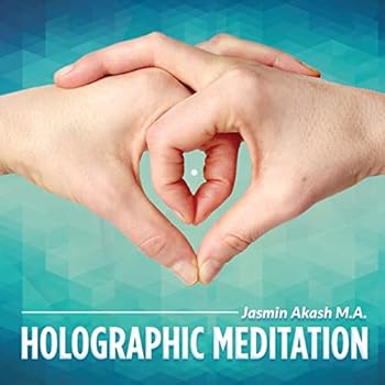 Holographic Meditation: The Twelve Elixirs of Life (Color 2nd Edition)