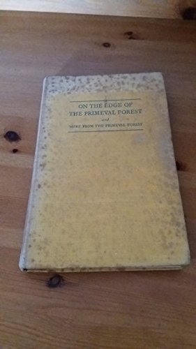 On The Edge of The Primeval Forest B000V04C0I Book Cover
