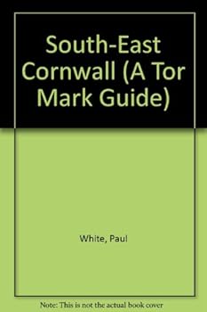 Paperback South-East Cornwall (A Tor Mark Guide) Book