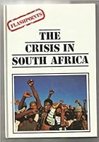 Crisis in South Africa (Flashpoints) 0865920354 Book Cover
