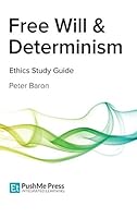 Free Will & Determinism Coursebook 1784840092 Book Cover