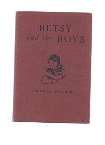 Betsy and the boys, B0006AQQJI Book Cover