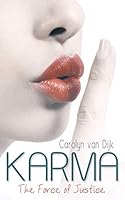 Karma - The Force of Justice 149176368X Book Cover