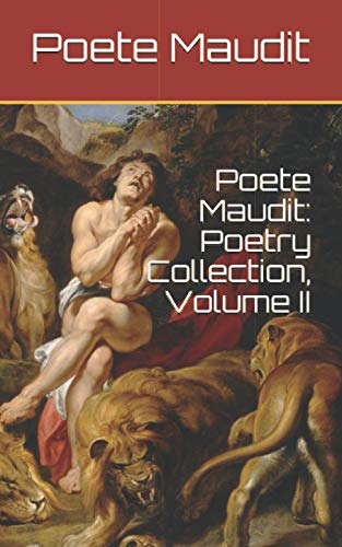 Poete Maudit: Poetry Collection, Volume II