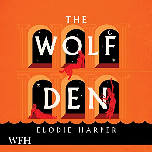 The Wolf Den by Elodie Harper episode artwork