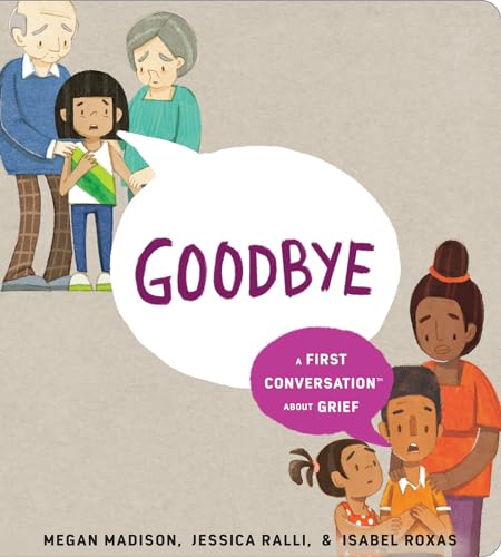 Image of Goodbye: A First Conversation About Grief (First Conversations)