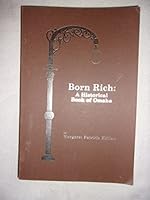 Born Rich: A Historical Book of Omaha B0006CZLN8 Book Cover