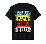 Ehemann Papa Feuerwehrmann Held