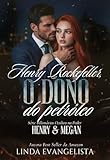 Henry Rockefeller - O Dono do Petróleo: Henry & Megan (Portuguese Edition)