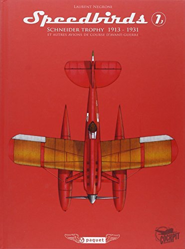 SPEEDBIRDS: Written by Laurent Negroni, 2012 Edition, Publisher: Paquet [Hardcover]