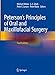 Petersons Principles of Oral and Maxillofacial Surgery