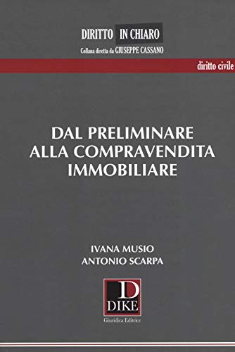 Dal preliminare alla compravendita immobiliare