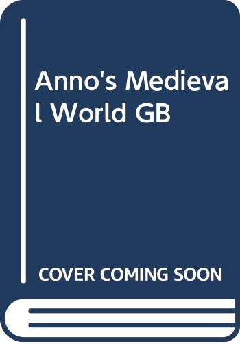 Anno's Medieval World 0399611533 Book Cover
