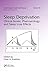 Produktbild Sleep Deprivation: Clinical Issues, Pharmacology, and Sleep Loss Effects (Lung Biology in Health and Disease, 193, Band 193)