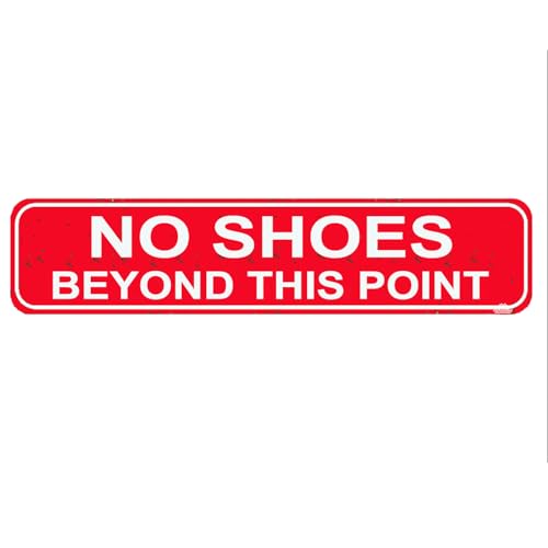 No Shoes Beyond This Point Ground Bathroom Decor Signs Rustic Sign for Door Name Plate Plaque Home Patio Garden Bar Farm House Garage Wall Decor Metal Tin Sign Red 16 x 4 Inch