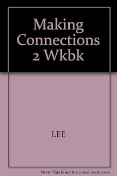 Paperback Making Connections: An Integrated Approach To Learning English Book