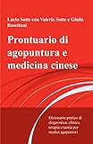  Prontuario di agopuntura e medicina cinese