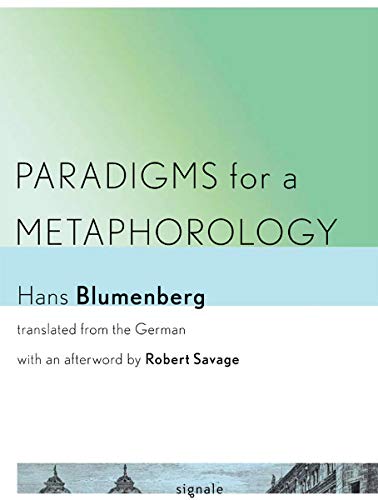 Paradigms for a Metaphorology (Signale: Modern German Letters, Cultures, and Thought) (English Edition)