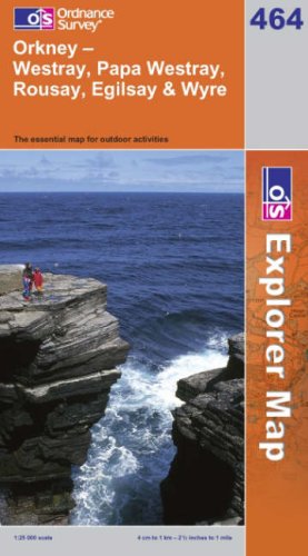OS Explorer map 464 : Orkney - Westray, Papa Westray, Rousay, Egilsay & Wyre