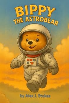 Paperback Bippy the Astrobear: Journey to the Stars Book