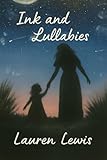 Ink and Lullabies
