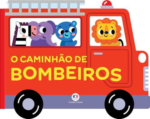 O caminhão de bombeiros – Veículos Divertidos