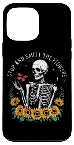 Stop And Smell The Flowers XPg [A X}zP[X iPhone 13 Pro Max p