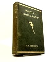 MARVELS OF NATURAL HISTORY. PREVIOUSLY ENTITLED ANIMAL CURIOSITIES. B002646ZFM Book Cover