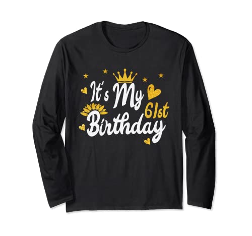 Camiseta It's My 61st Birthday - Happy Birthday Manga Larga