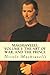 Machiavelli, Volume I: The Art of War; and The Prince