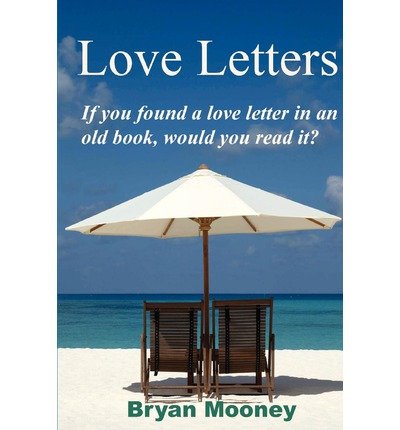 [ LOVE LETTERS ] BY Mooney, Bryan ( AUTHOR )Jan-07-2013 ( Paperback )