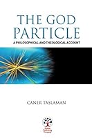 The God Particle : The Philosophical and Theological Account 1949872351 Book Cover