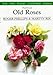 Traditional Old Roses (The Pan Plant Chooser Series)